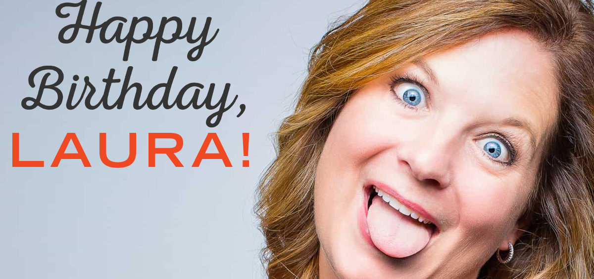 Laura_bday_1200x628-1200x565 Happy Birthday, Laura!  - Braces and Invisalign in Liberty, Missouri - Kanning Orthodontics